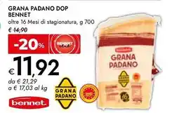 Bennet Grana padano dop Bennet offerta