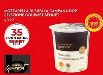 Bennet Mozzarella di bufala campana dop selezione gourmet Bennet offerta