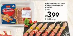Bennet Mini spiedini petto di pollo quandovuoi Martini offerta