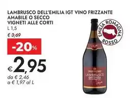 Bennet Lambrusco dell'emilia igt vino frizzante amabile o secco vigneti alle corti offerta