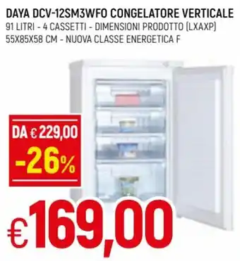 Famila Daya DCV-12SM3WFO Congelatore Verticale 91 litri - 4 Cassetti offerta