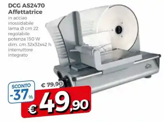 DCG AS2470 Affettatrice