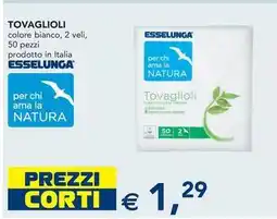 Esselunga Tovaglioli esselunga offerta
