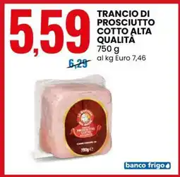 Eurospin TRANCIO DI PROSCIUTTO COTTO ALTA QUALITÀ offerta