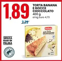 Eurospin TORTA BANANA E GOCCE CIOCCOLATO offerta