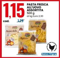Eurospin PASTA FRESCA ALL'UOVO ASSORTITA offerta