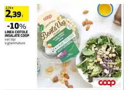 Coop LINEA CIOTOLE INSALATE COOP offerta