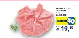 Esselunga Fettine Sottili di Vitello offerta