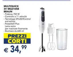 Esselunga MULTIQUICK 3V MQ3105B BRAUN offerta