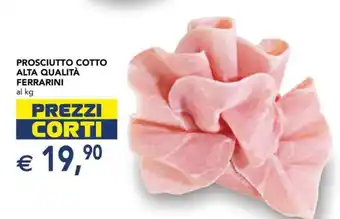 Esselunga Prosciutto Cotto Alta Qualità Ferrarini offerta