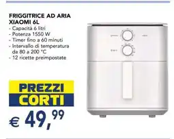 Esselunga FRIGGITRICE AD ARIA XIAOMI 6L offerta