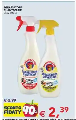 Esselunga Sgrassatore Chanteclair offerta