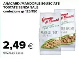 Tigre Anacardi/mandorle sgusciate tostate senza sale offerta