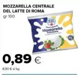 Tigre Mozzarella CENTRALE DEL LATTE DI ROMA offerta