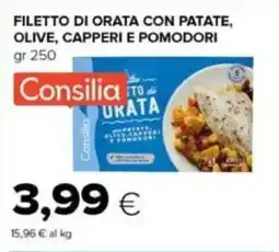 Tigre Filetto di orata con patate, olive, capperi e pomodori Consilia offerta