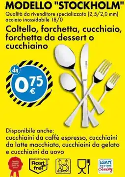 Tedi MODELLO "STOCKHOLM" Coltello, forchetta, cucchiaio, forchetta da dessert o cucchiaino offerta