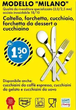 Tedi MODELLO "MILANO" Coltello, forchetta, cucchiaio, forchetta da dessert o cucchiaino offerta