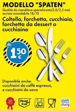 Tedi MODELLO "SPATEN" Coltello, forchetta, cucchiaio, forchetta da dessert o cucchiaino offerta
