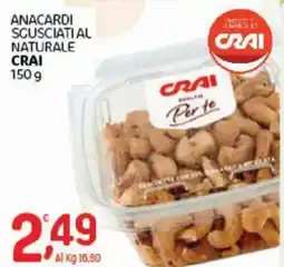 Crai Anacardi scusciati al naturale CRAI offerta