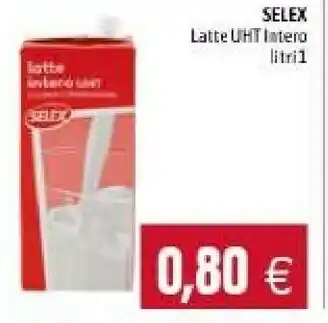 Emi Supermercati Selex latte uht intero offerta