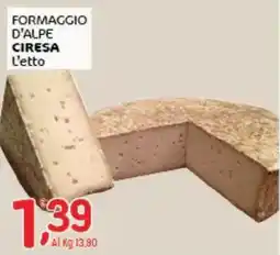 Crai Formaggio d'alpe CIRESA offerta