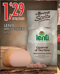 Crai Lenti arrosto di tacchino offerta