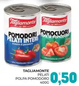 Eté Tagliamonte Pelati polpa pomodoro offerta