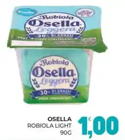 Eté Osella Robiola Light offerta