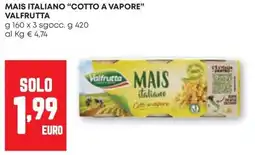 Pam Mais italiano Cotto a vapore Valfrutta offerta