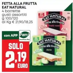 Pam Fetta alla frutta Eat Natural offerta