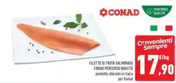 Conad Filetto di trota salmonata Conad Percorso Qualità offerta
