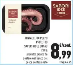 Conad Tentacoli di polpo SAPORI&IDEE CONAD offerta