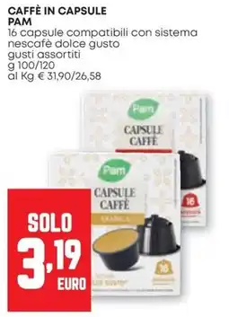 Pam Caffè in capsule Pam offerta