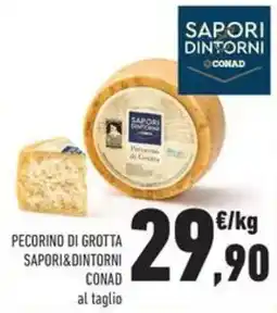 Conad Pecorino di grotta sapori&dintorni conad offerta