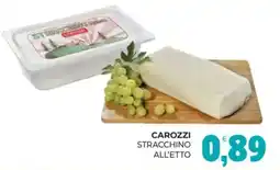Eté Carozzi stracchino offerta