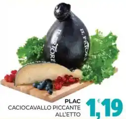 Eté Plac caciocavallo piccante offerta