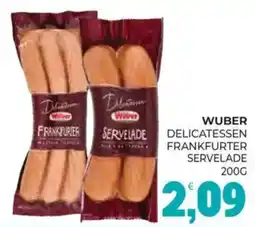 Eté Wuber delicatessen frankfurter servelade offerta