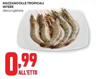 Pam Mazzancolle tropicali intere offerta