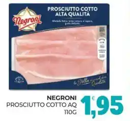 Eté Negroni prosciutto cotto aq offerta