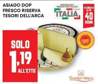 Pam Asiago Dop Fresco Riserva Tesori dell'Arca offerta