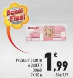 Conad Prosciutto cotto a cubetti CONAD offerta