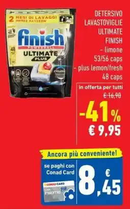 Conad Detersivo lavastoviglie ultimate Finish offerta