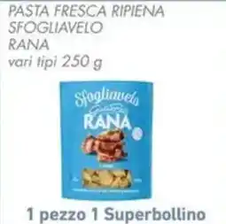 Conad Pasta fresca ripiena sfogliavelo Rana offerta
