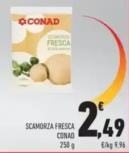 Conad Scamorza fresca Conad offerta