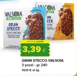 Tigre Gran stecco VALSOIA offerta