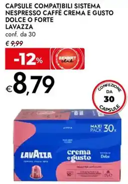 Bennet Capsule compatibili sistema nespresso caffe crema e gusto dolce o forte LAVAZZA offerta