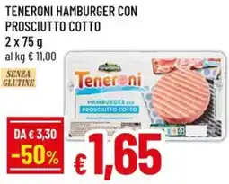 A&O Teneroni hamburger con prosciutto cotto offerta