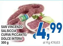 DEM San vincenzo salsiccia curva piccante/ dolce intera offerta