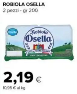 Tigre Amico Robiola osella offerta