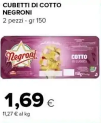 Tigre Amico Cubetti di cotto NEGRONI offerta